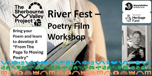Sherbourne River Festival 'poetry film workshop' at National Trust, Charterhouse, Coventry