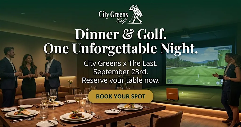 Drive & Dine with City Greens Golf & The Last
