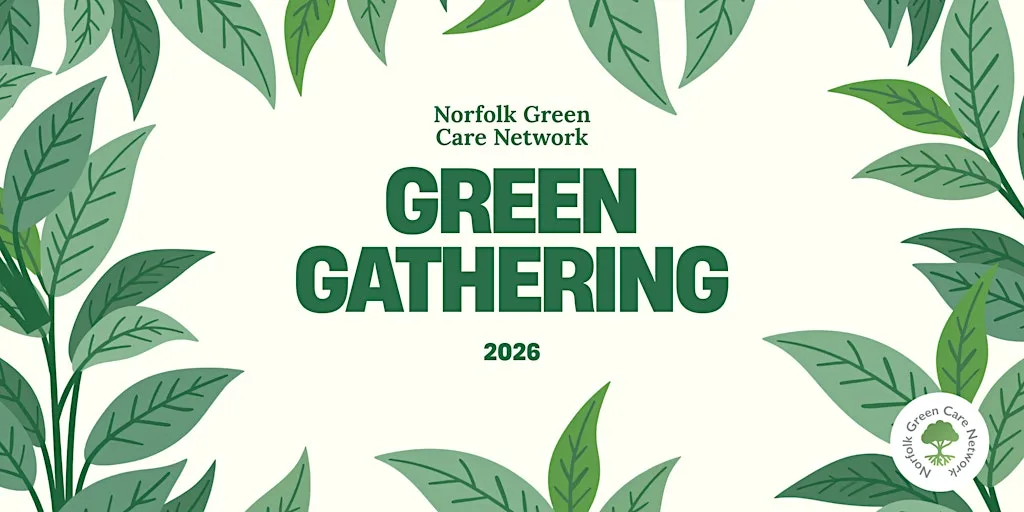 Green Gathering 2026 | Norfolk Green Care Network