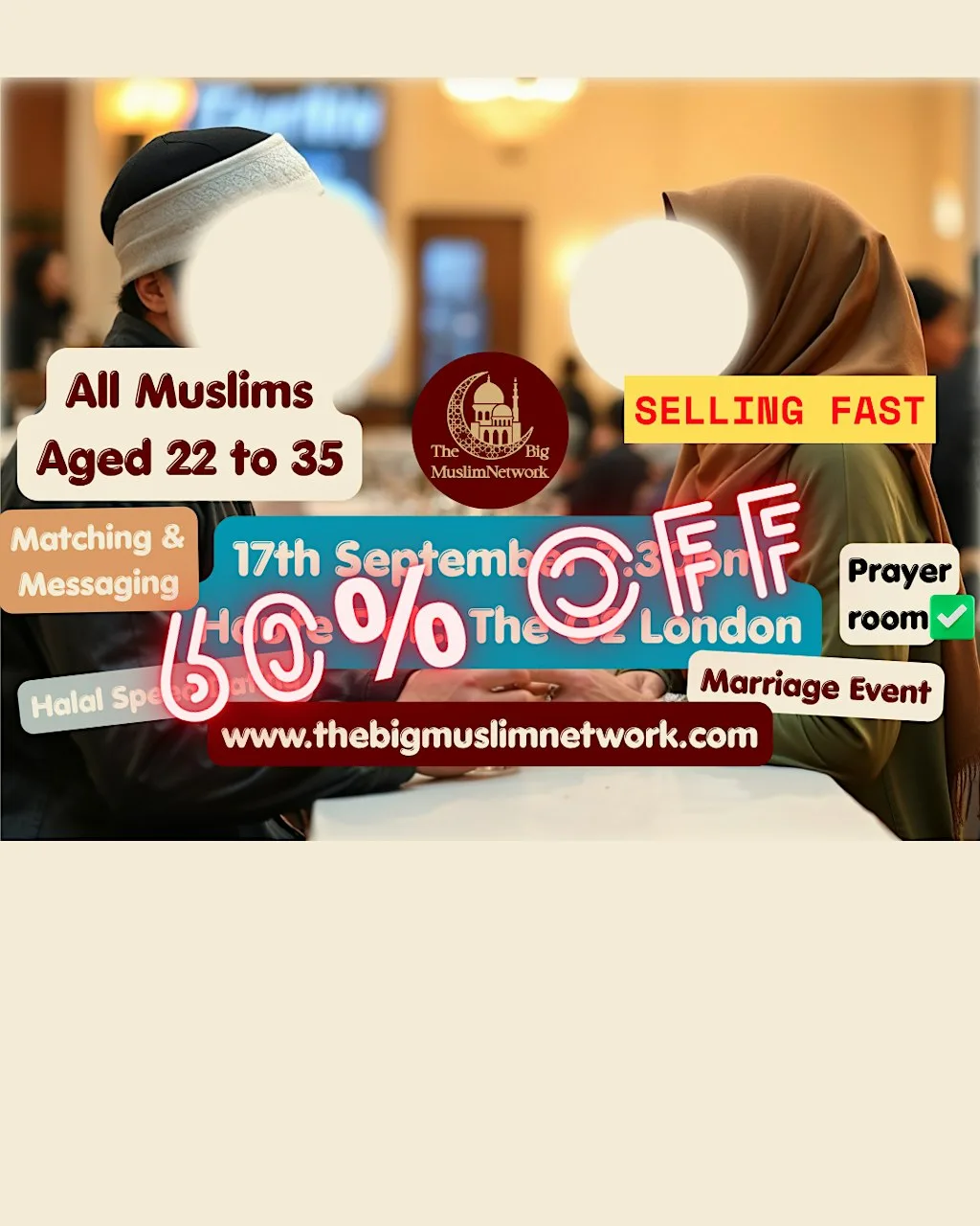SINGLE MUSLIMS Marriage EVENT | Age 22 to 35 Meetup | LONDON O2 at Haute Dolci The O2