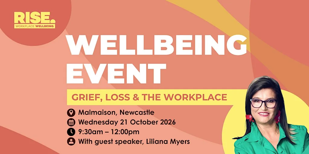 Wellbeing Event - Grief, Loss & the Workplace