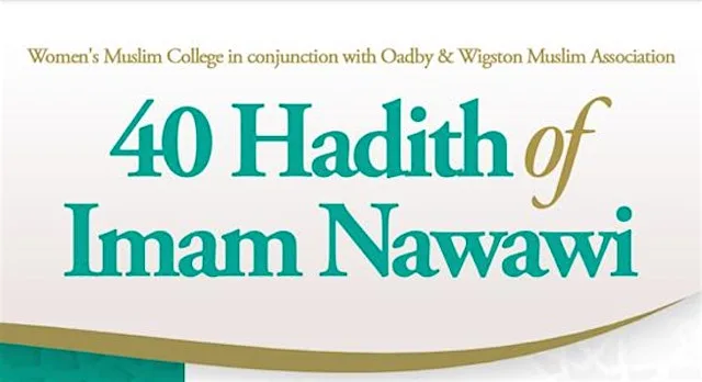 40 Hadith of Imam al-Nawawi | Leicester | Shaykha Safia Shahid at Oadby Central Mosque