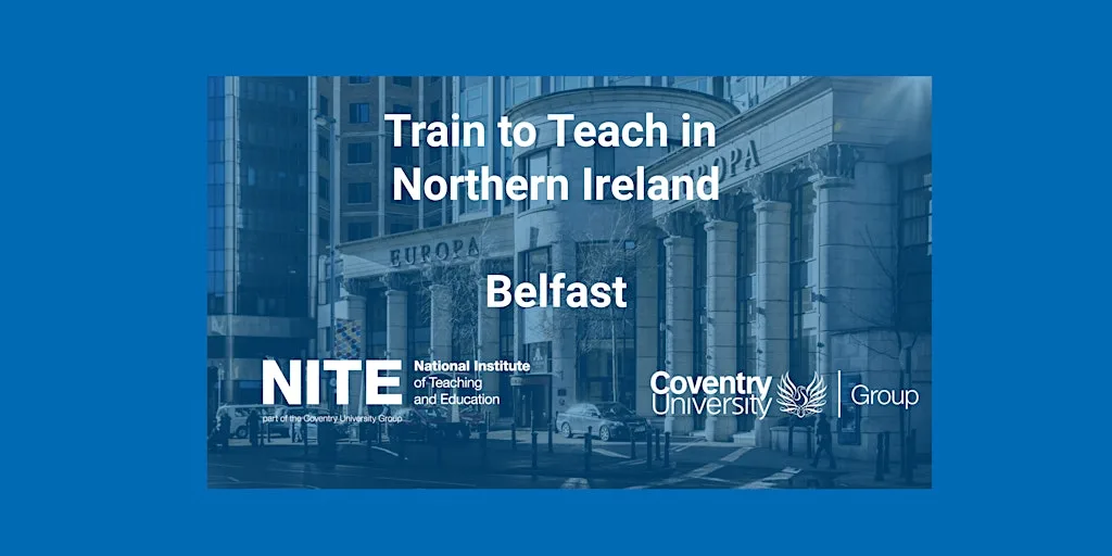 Train to Teach in Northern Ireland with NITE at Europa Hotel