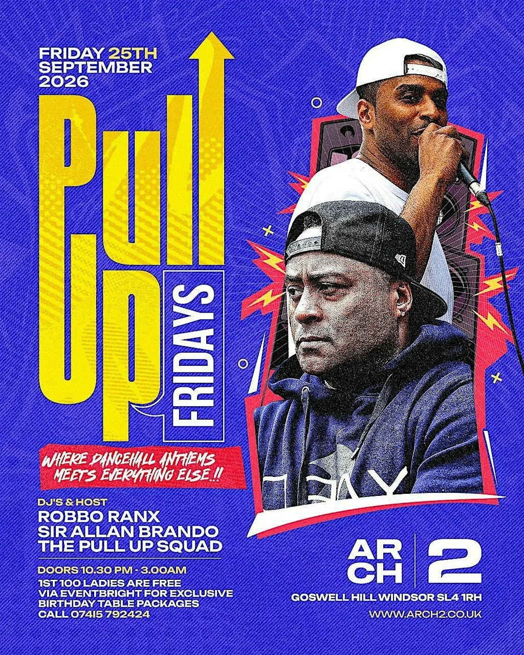 PULL UP FRIDAYS - DANCEHALL ANTHEMS @ ARCH 2 WINDSOR at Arch 2
