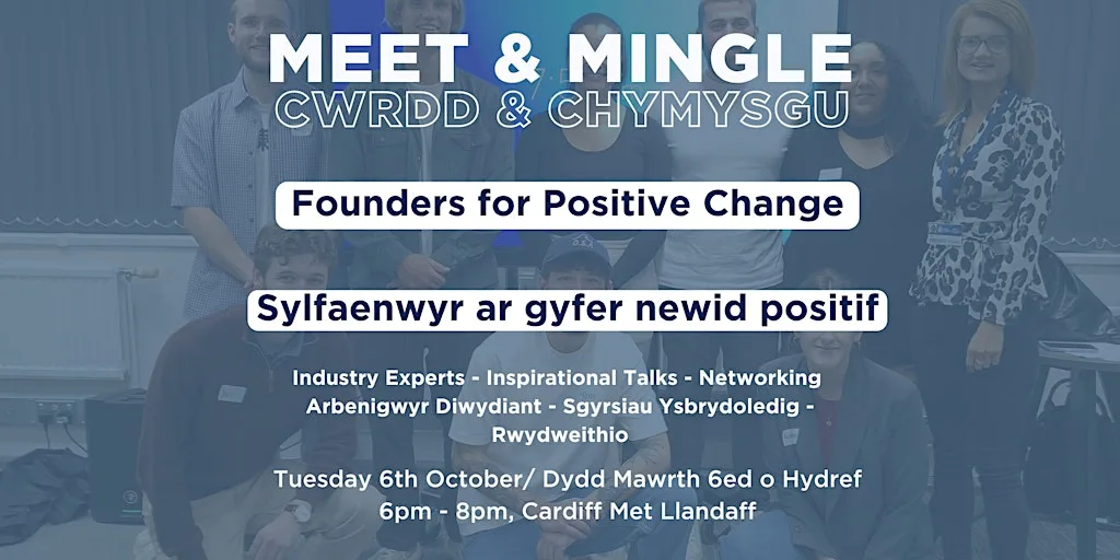 Meet & Mingle: Founders for Positive Change at Cardiff Metropolitan University