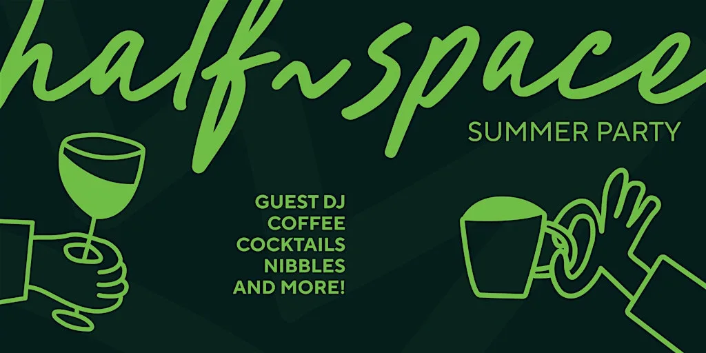 Half~space (late) summer party at Half~space