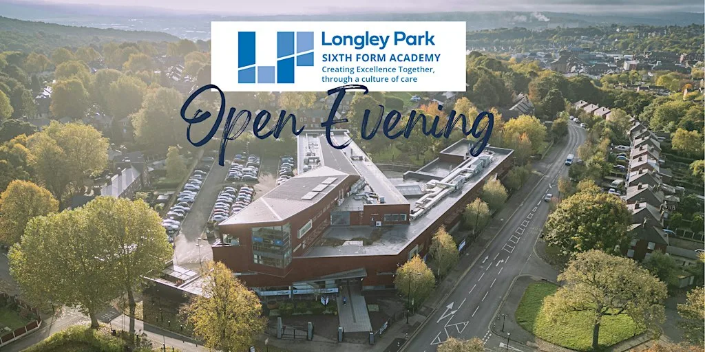 Longley Park Sixth Form Academy Open Evening at Longley Park Sixth Form Academy