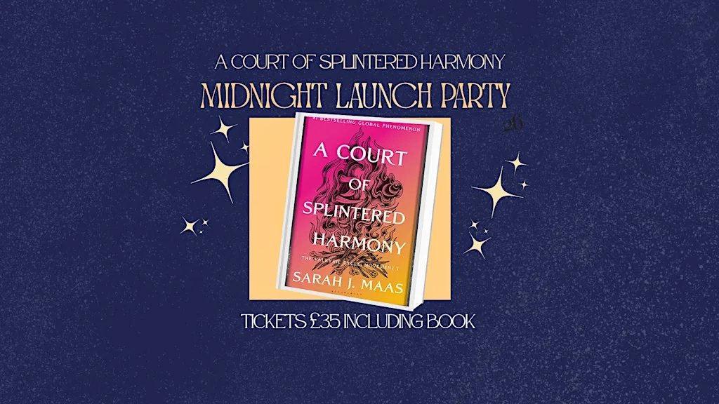 A Court of Splintered Harmony Midnight Launch Party at Pear Tree Books