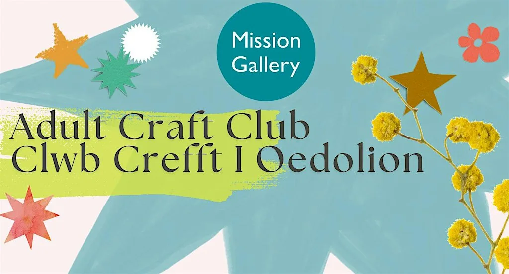 Adults Craft Club Clwb Crefft