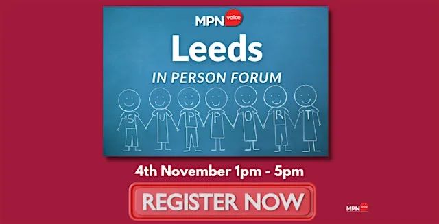 MPN Voice Patients' Forum - Leeds