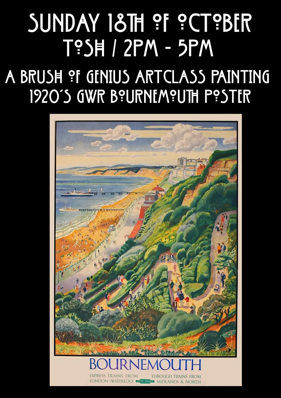 A Brush Of Genius : Acrylic Masterpiece -1920's Bournemouth by rail poster at The Old School House Boscombe