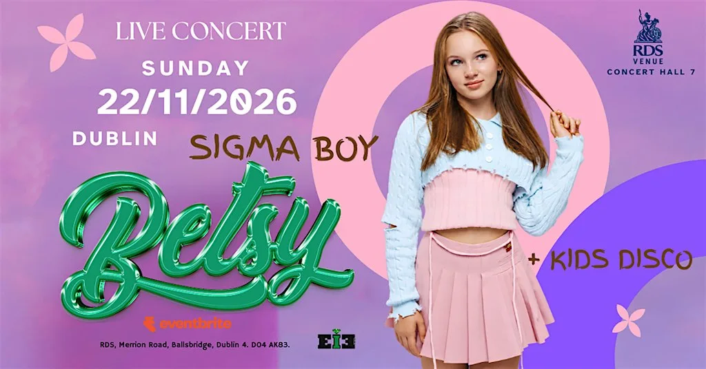 BETSY IN DUBLIN live concert + kids disco at RDS Hall 7 (Concert Hall)