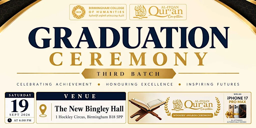 BCH Graduation Ceremony & Al-Itqan Qur’an Competition Awards 2026 at The New Bingley Hall