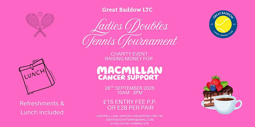 Ladies Doubles Tennis Tournament - Raising money for Macmillan! at Great Baddow Lawn Tennis Club