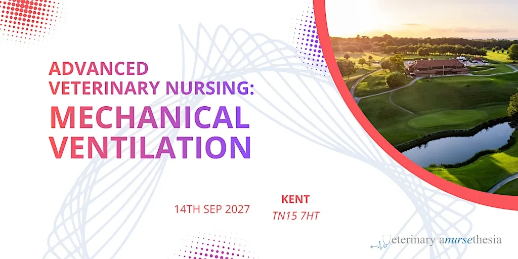 Kent - Advanced Veterinary Nursing: Mechanical Ventilation
