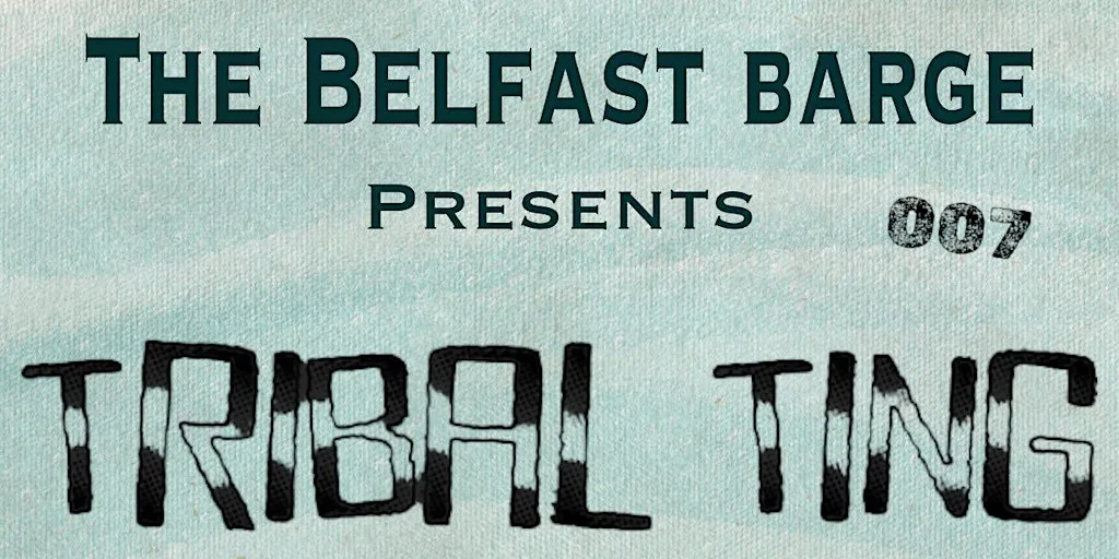 THE BARGE PRESENTS 007 at The Belfast Barge