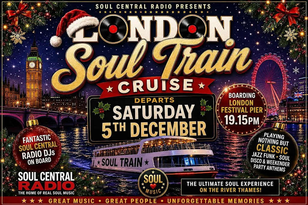London Soul Train Cruise (Christmas Edition ) Saturday 5th December