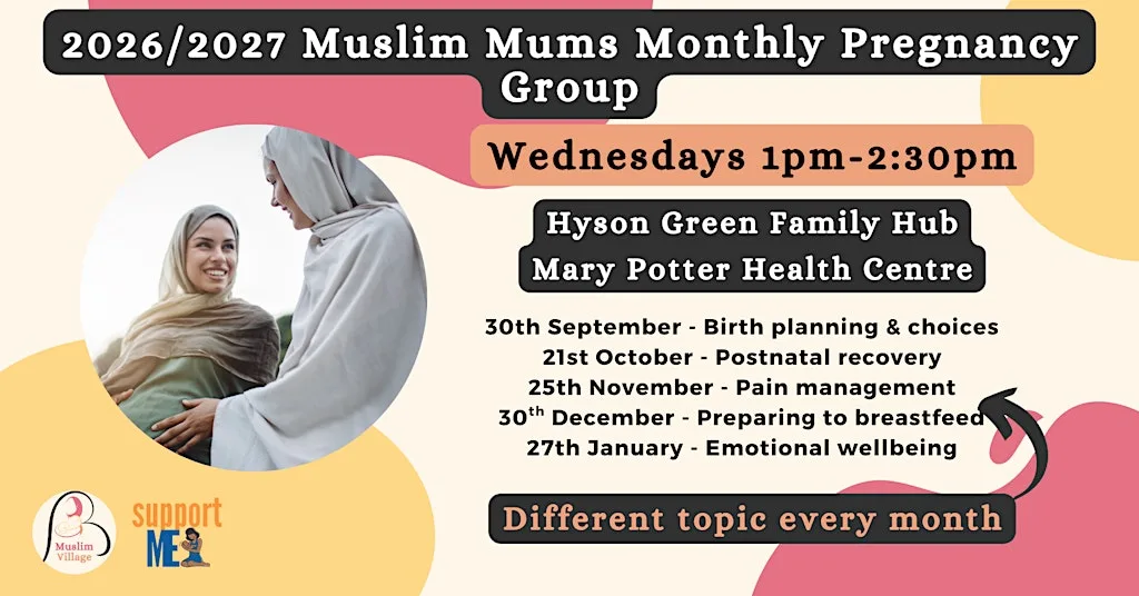 Free face-to-face Pregnancy Group for Muslim women in Nottingham ('26/'27)