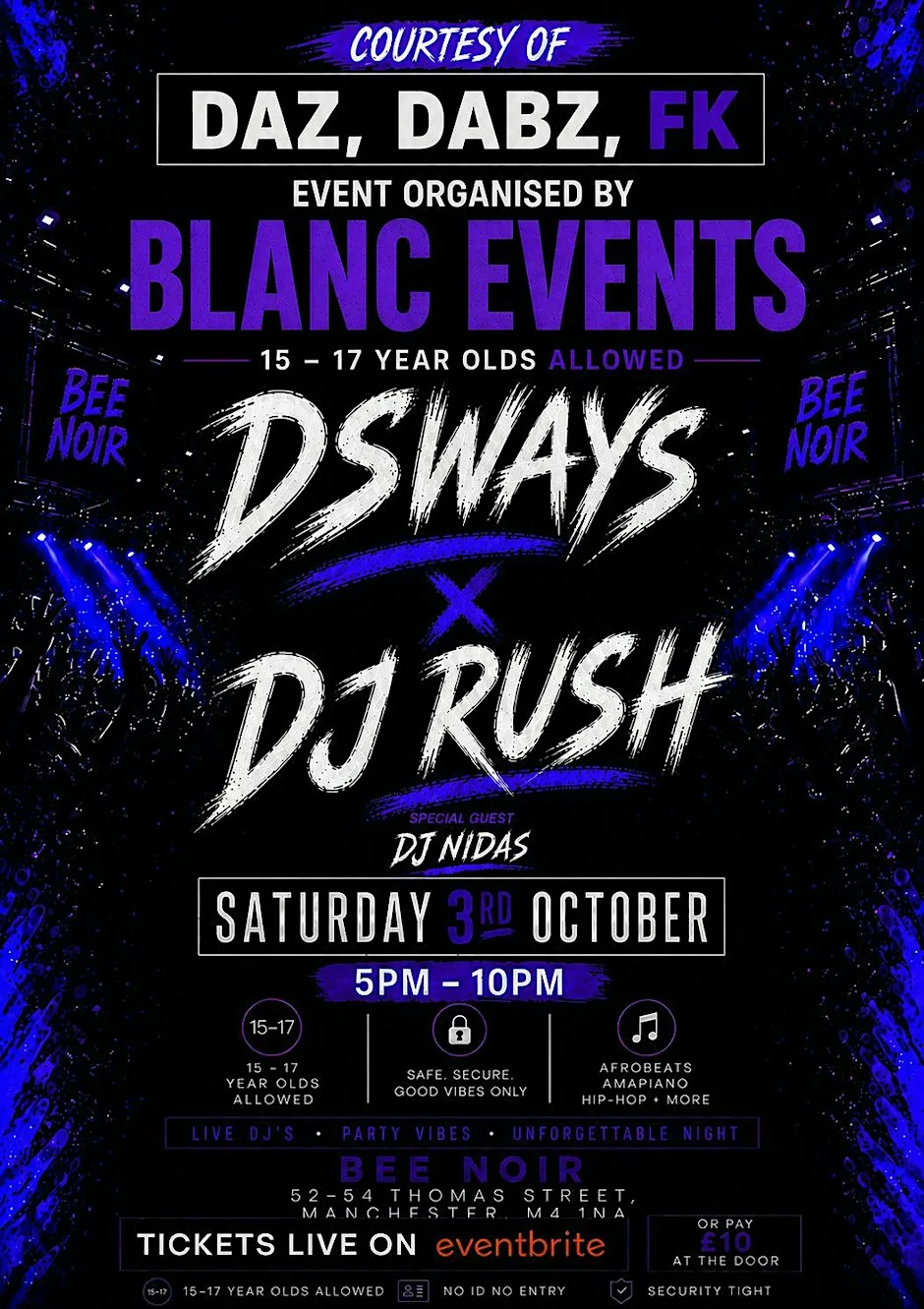 DsWays X DjRush BLANC EVENTS!! at Bee Noir Manchester