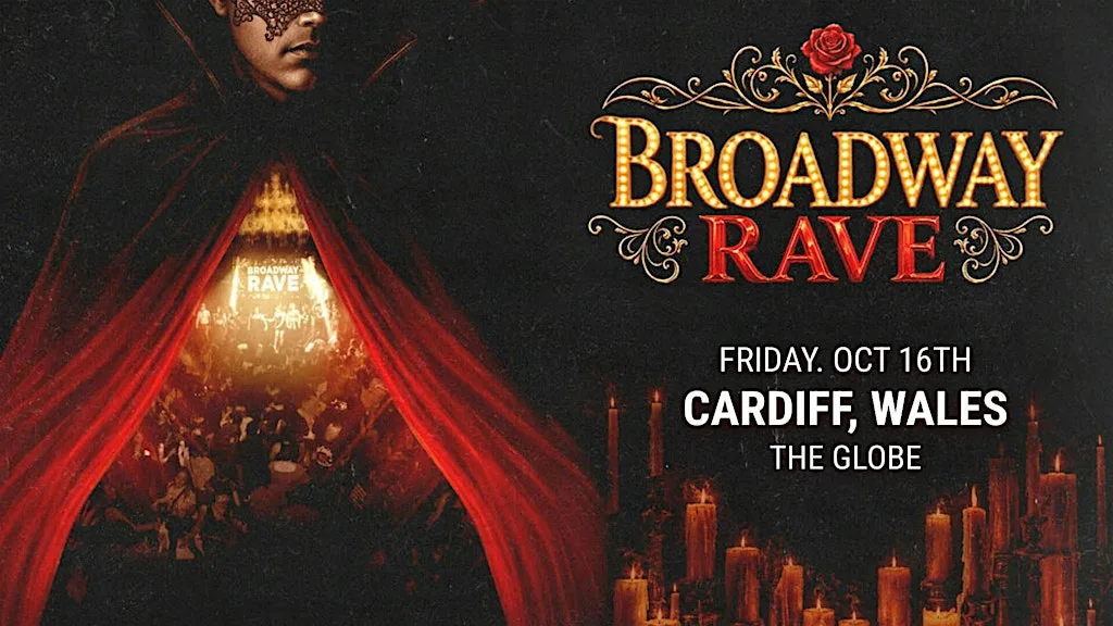 Broadway Rave at The Globe at The Globe