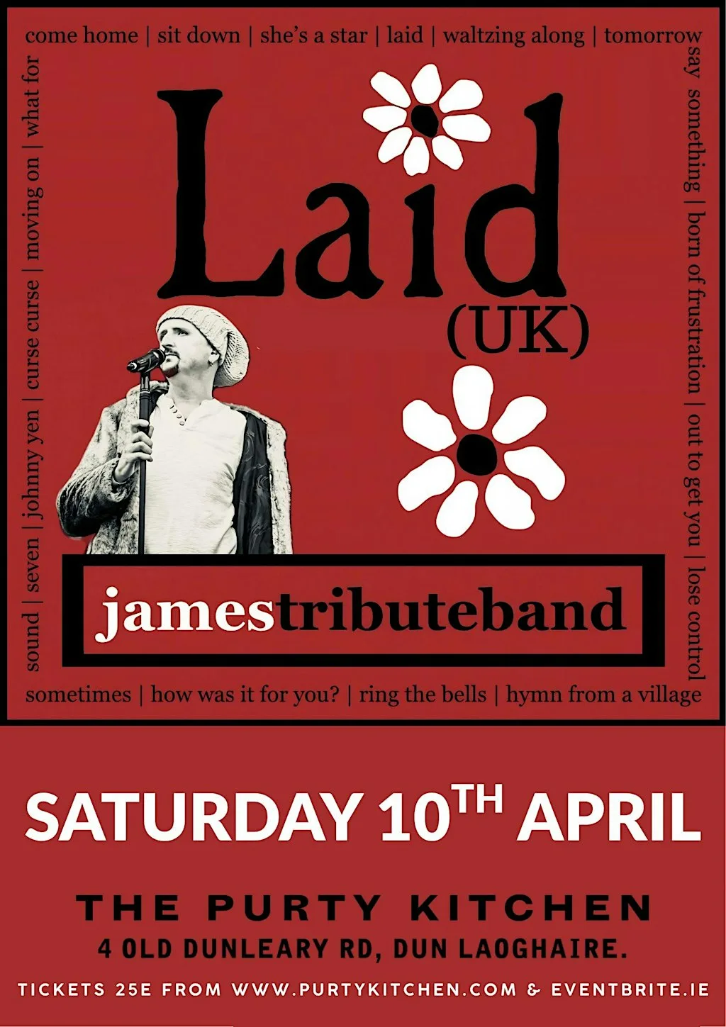 'LAID' (UK) - (James Tribute show) - Live at The Purty Kitchen