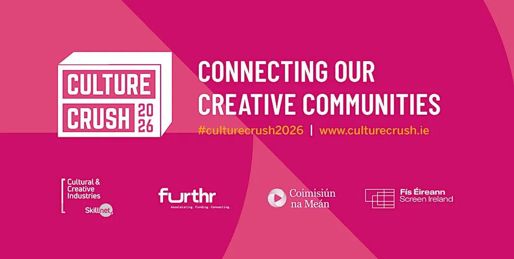 Culture Crush- November 18th 2026 @RIAM Dublin 2