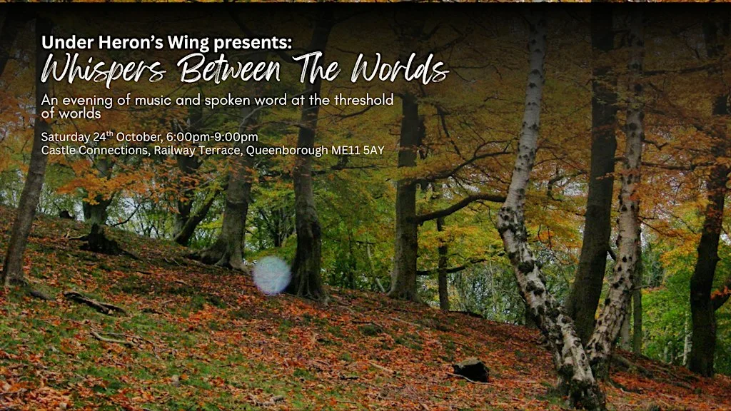 Under Heron's Wing Presents: Whispers Between The Worlds at Castle Connections - Queenborough Town Community Centre