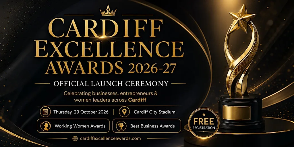 Cardiff Excellence Awards 2026-27 | Nominate Your Business For An Award