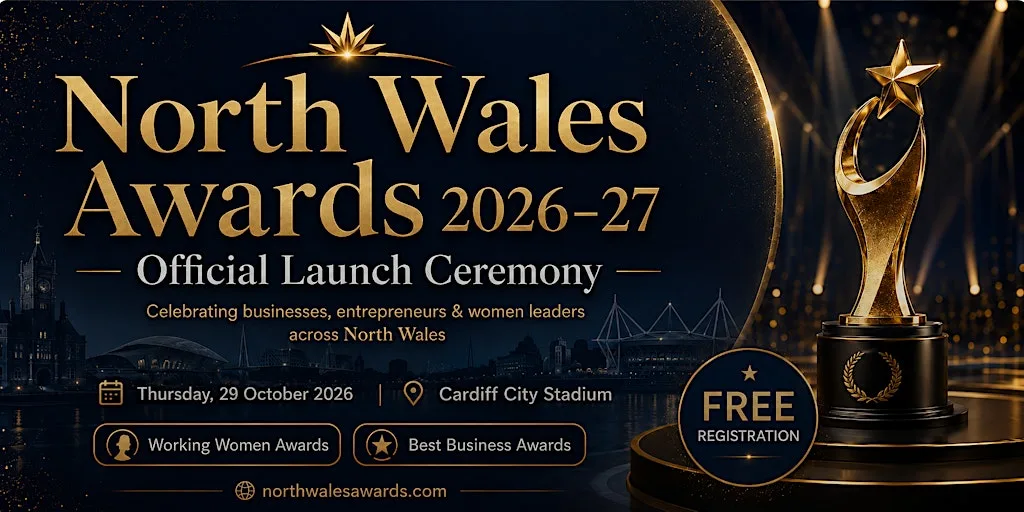North Wales Awards 2026-27 | Nominate Your Business For An Award