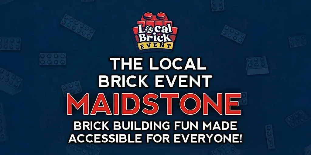 THE LOCAL BRICK EVENT - MAIDSTONE