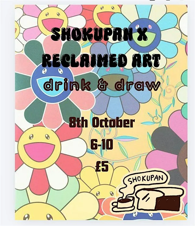 Shokupan Drink & Draw w/ Reclaimed Art Club!