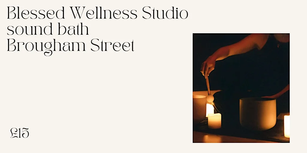 Blessed Wellness Studio Mixed gender Sound Bath Sun 4th October at West Renfrew House