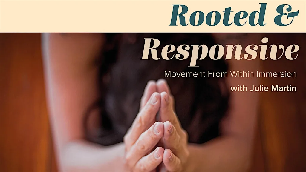 Rooted & Responsive - Movement From Within Immersion at Heather Yoga