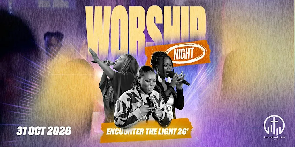 Worship Night: Encounter the Light at Abundant life centre