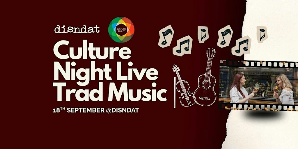 Culture Night at Disndat - Live Trad Music Dublin City