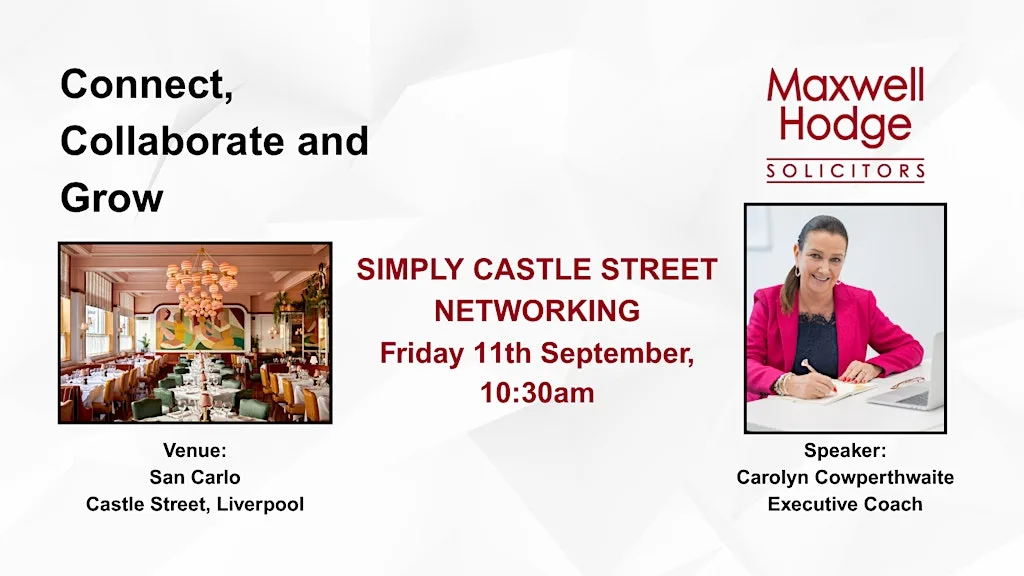 Maxwell Hodge SIMPLY CASTLE STREET Networking at San Carlo - Liverpool