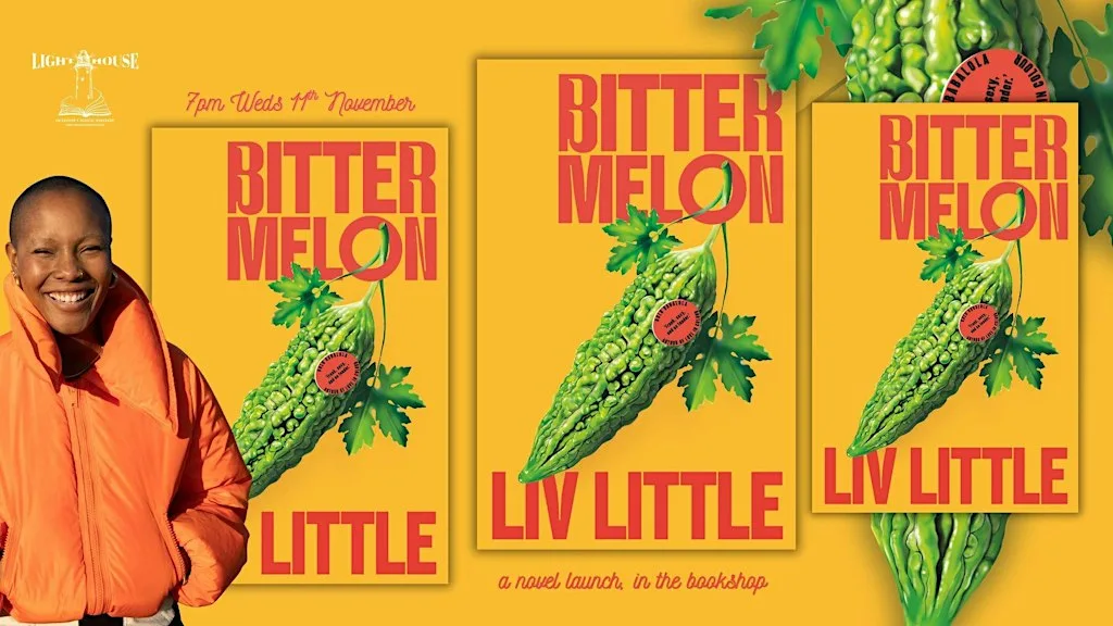 Liv Little's Bitter Melon: A Novel Launch