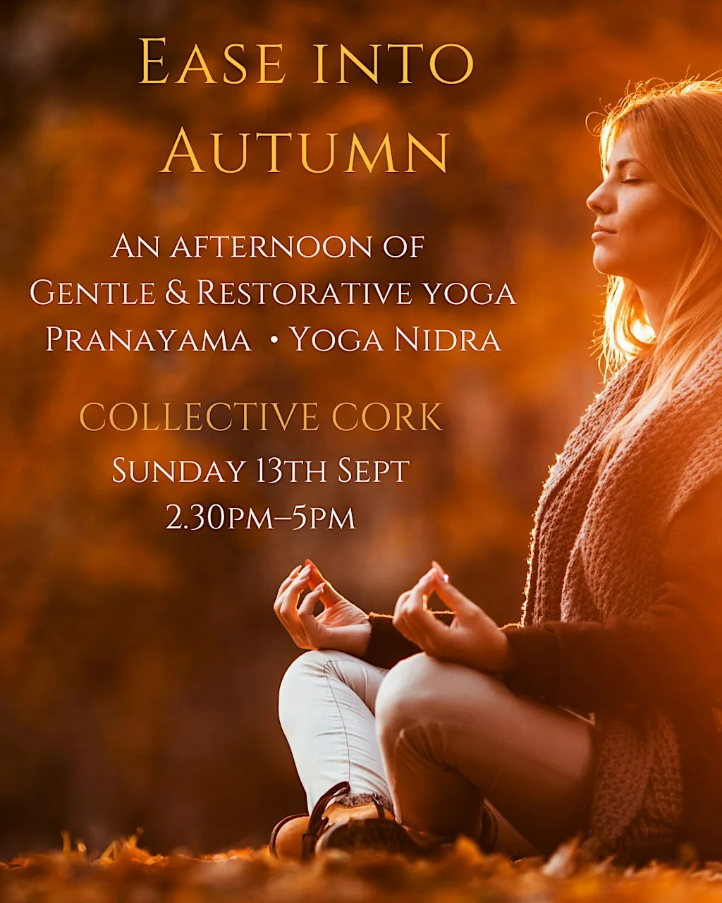 Ease into Autumn: An afternoon of Gentle Restorative Yoga at Collective Cork