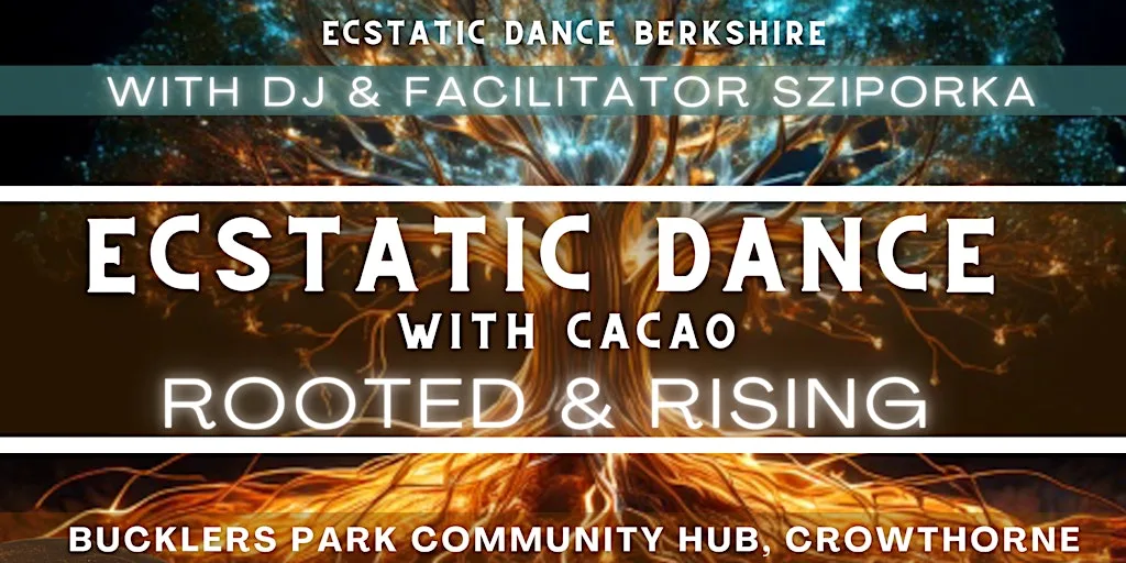 Ecstatic Dance & Cacao: Rooted & Rising -Guest DJ/Facilitator Sziporka at Buckler's Park Hub