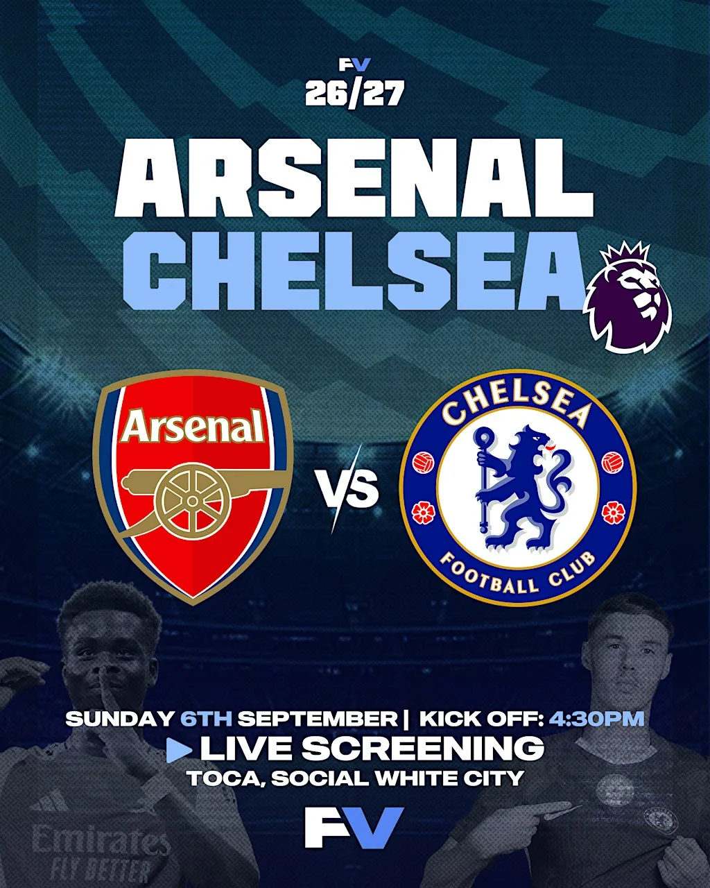 ARSENAL VS CHELSEA | LIVE SCREENING at TOCA Social, White City