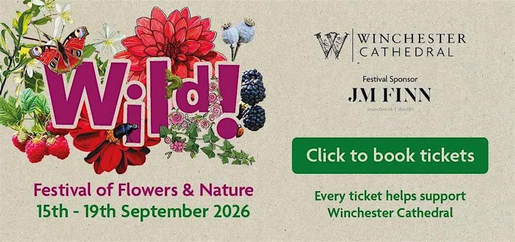 Wild! Festival of Flowers and Nature at Winchester Cathedral
