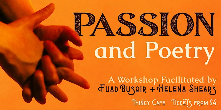 Passion and Poetry Workshop at Thingy Cafe