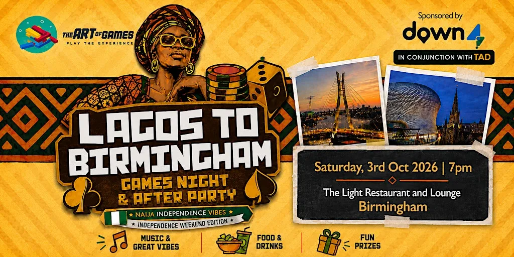 Lagos to Birmingham Games Night + After Party at The Light Restaurant and Lounge