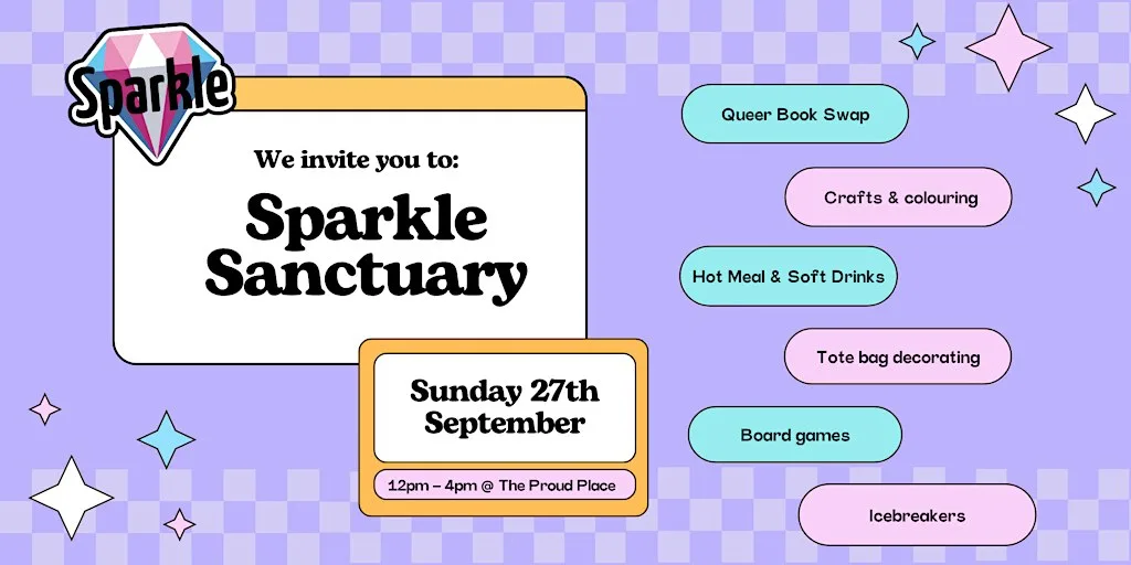 Sparkle Sanctuary - September at The Proud Trust