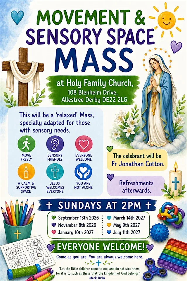 Movement & Sensory Space Mass – Holy Family Church, Derby at Holy Family Catholic Church Allestree