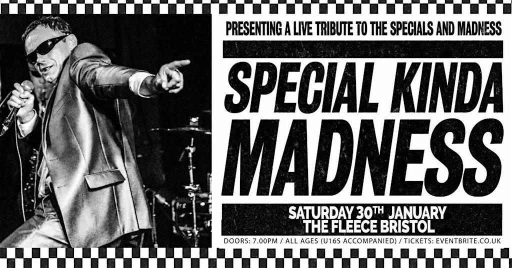 Special Kinda Madness at The Fleece