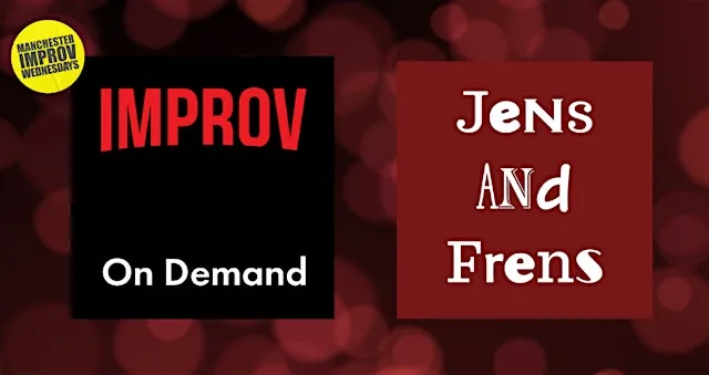Manchester Improv Wednesdays - Improv On Demand + Jens and Frens at English Lounge NQ