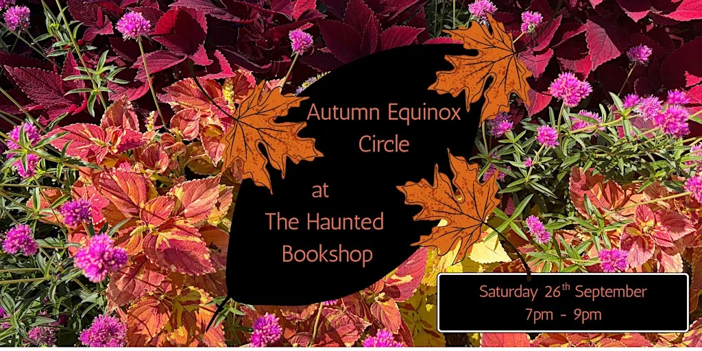 Autumn Equinox Circle with Leigh-Ann Charlotte at The Haunted Bookshop at The Haunted Bookshop