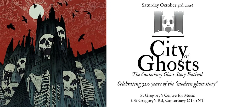 City of Ghosts - The Canterbury Ghost Story Festival