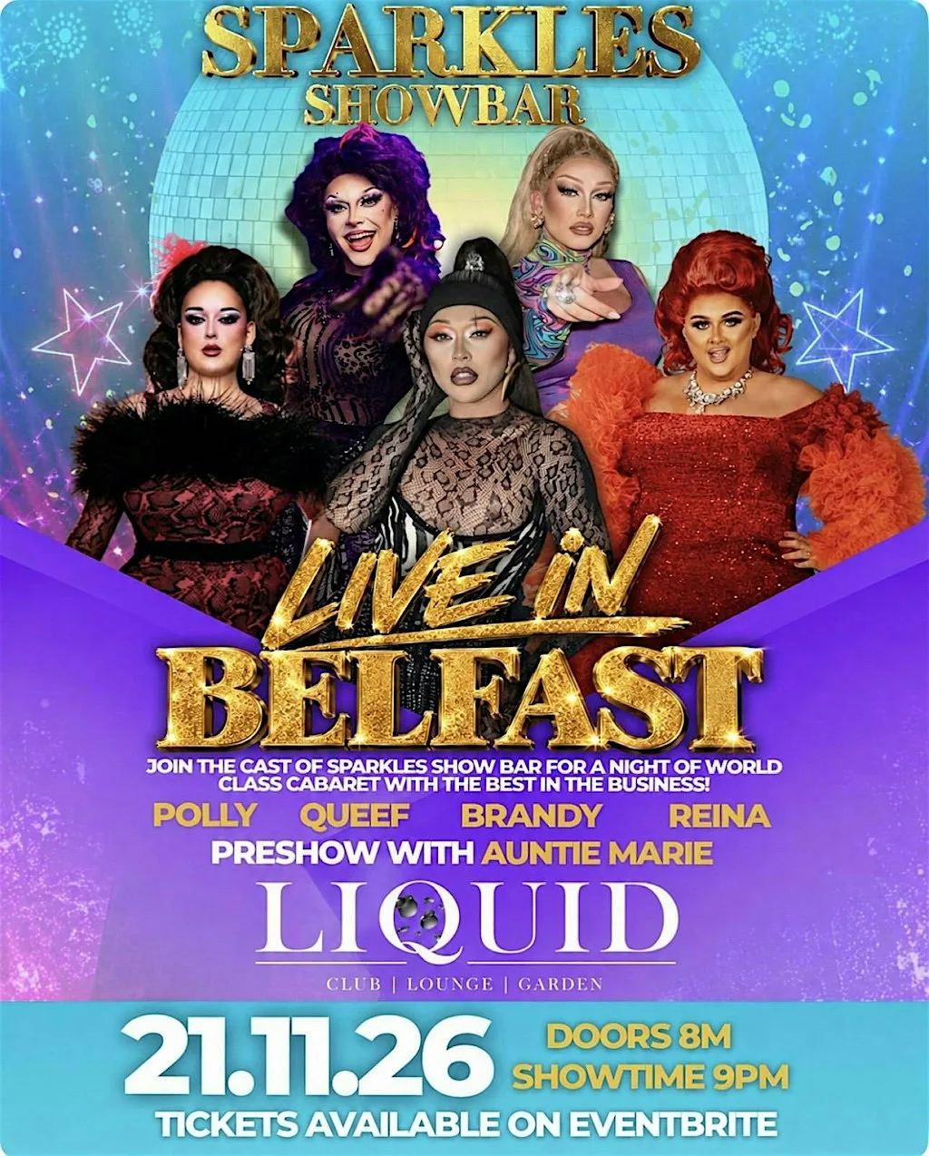 Sparkles LIVE IN BELFAST! at Liquid Belfast